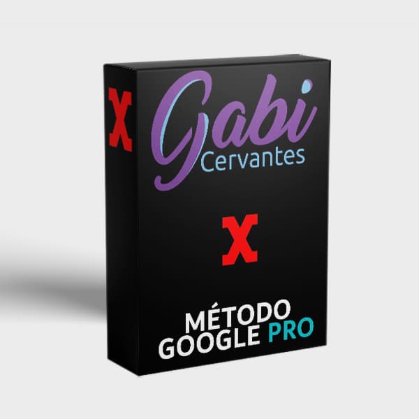 MÉTODO GOOGLE PRO - GABI CERVANTES